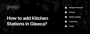 how to add kitchen station using gleeca